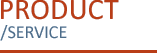 Product / Service Product / Service